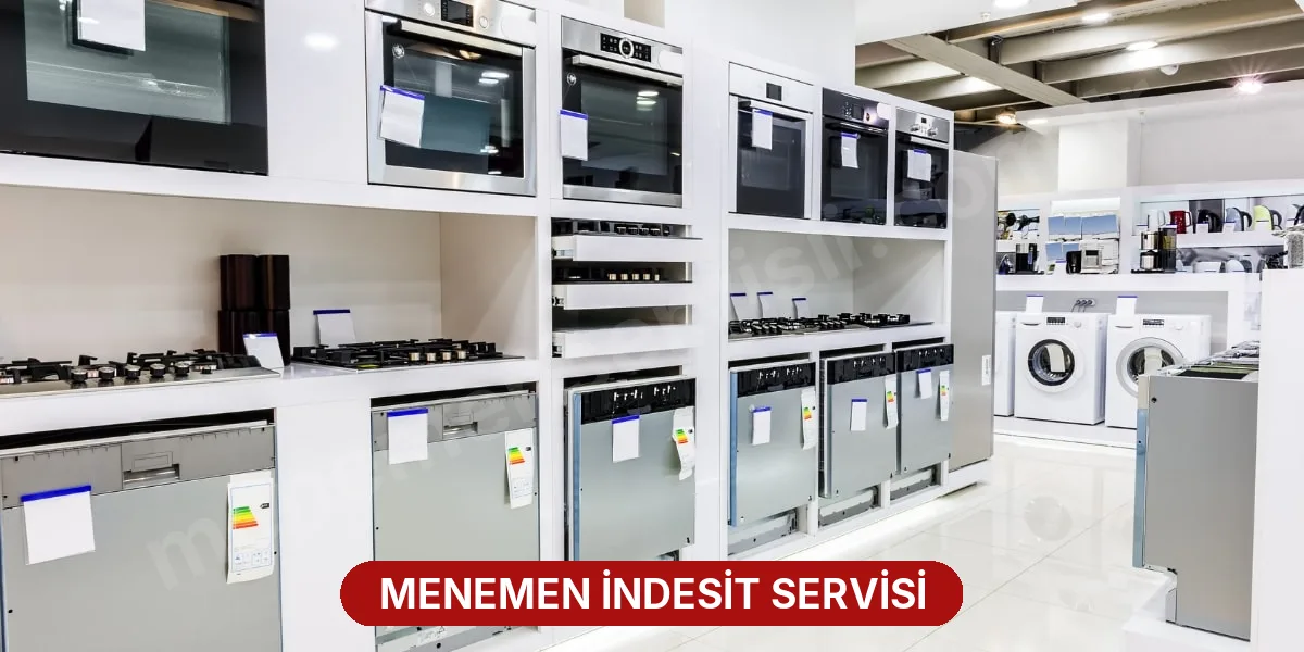 Menemen İndesit Servisi