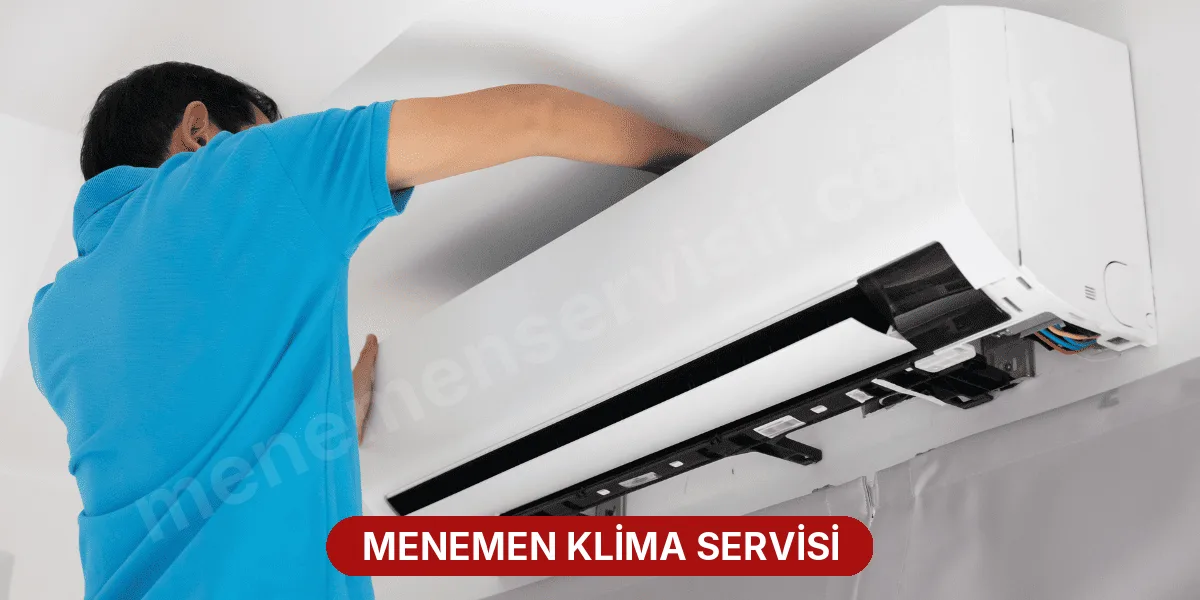 Menemen Klima Servisi